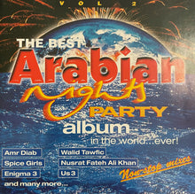 Load image into Gallery viewer, Various : The Best Arabian Nights Party Album In The World...Ever! Vol 2 (CD, Album, Comp)