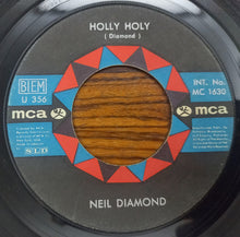 Load image into Gallery viewer, Neil Diamond : Holly Holy (7", Single)
