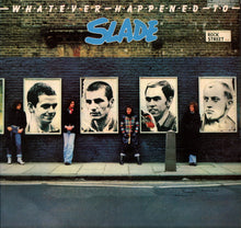 Load image into Gallery viewer, Slade : Whatever Happened To Slade (LP, Album)