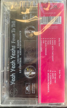 Load image into Gallery viewer, Yeah Yeah Yeahs : Fever To Tell (Cass, Album)