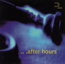 Load image into Gallery viewer, Various : After Hours (CD, Comp)