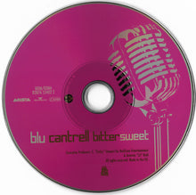 Load image into Gallery viewer, Blu Cantrell : Bittersweet (CD, Album, Copy Prot.)