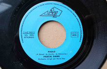 Load image into Gallery viewer, Pascal Danel : Ton Ame / Paulo (7")