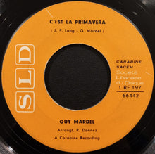 Load image into Gallery viewer, Guy Mardel : C'est La Primavera (7")