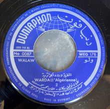 Load image into Gallery viewer, Warda, Warda : ولو   =  Walaw (7")