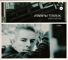 Load image into Gallery viewer, Frank T.R.A.X. : Frank T.R.A.X. Compilation (2xCD, Comp, Enh, P/Mixed)