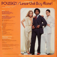Load image into Gallery viewer, Poussez! : Leave That Boy Alone! (LP, Album, Pit)