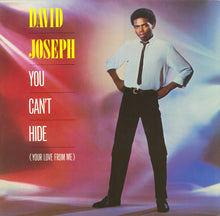 Load image into Gallery viewer, David Joseph : You Can't Hide (Your Love From Me) (12", Single, Sou)