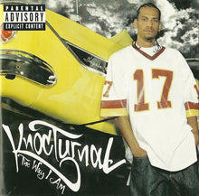 Load image into Gallery viewer, Knoc-Turn'al : The Way I Am (CD, Album)