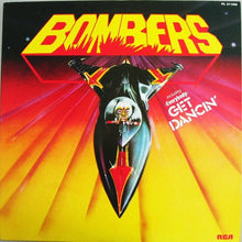 Load image into Gallery viewer, Bombers : (Everybody) Get Dancin' (LP, Album)