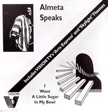 Load image into Gallery viewer, Almeta Speaks : I Want A Little Sugar In My Bowl (CD, Album, Comp)