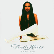 Load image into Gallery viewer, Truth Hurts : Ready Now (CD, Album)