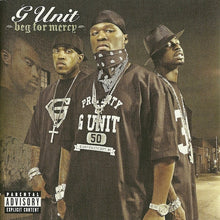 Load image into Gallery viewer, G-Unit : Beg For Mercy (CD, Album)