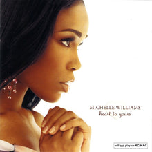 Load image into Gallery viewer, Michelle Williams : Heart To Yours (CD, Album, Copy Prot.)