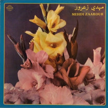 Load image into Gallery viewer, مهدي زعرور = Mehdi Zaarour* : مهدي زعرور = Mehdi Zaarour (LP)
