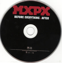 Load image into Gallery viewer, MxPx : Before Everything & After (CD, Album, Enh)