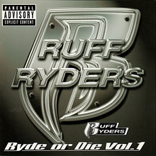Load image into Gallery viewer, Ruff Ryders : Ryde Or Die Vol. 1 (CD, Comp)