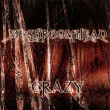 Load image into Gallery viewer, Mushroomhead : Crazy (CD, Single, Promo)