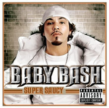 Load image into Gallery viewer, Baby Bash : Super Saucy (CD, Album)