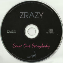 Load image into Gallery viewer, Zrazy : Come Out Everybody (CD, Album)
