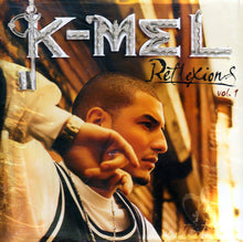 Load image into Gallery viewer, K-Mel : Réflexions Vol.1 (CD, Album)
