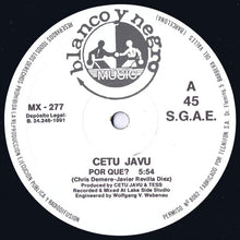 Load image into Gallery viewer, Cetu Javu : Por Qué? (12")