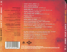 Load image into Gallery viewer, Too $hort* : Can't Stay Away (CD, Album)
