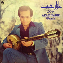 Load image into Gallery viewer, عازار حبيب = Azar Habib* : بزق = Buzuk (LP, Album)