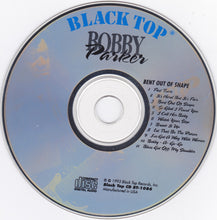 Load image into Gallery viewer, Bobby Parker (2) : Bent Out Of Shape (CD, Album)