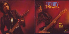 Load image into Gallery viewer, Bobby Parker (2) : Bent Out Of Shape (CD, Album)