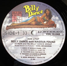 Load image into Gallery viewer, نجوى فؤاد, Setrak And His Belly Dance Group : Belly Dance With Nagoua Fouad (LP, Album, Gat)