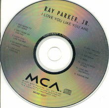 Load image into Gallery viewer, Ray Parker Jr. : I Love You Like You Are (CD, Album)