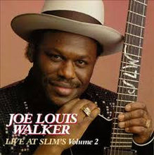 Load image into Gallery viewer, Joe Louis Walker : Live At Slim's Volume 2 (CD, Album)