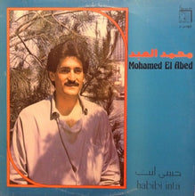 Load image into Gallery viewer, محمد العبد = Mohamed El Abed* : حبيبي انت = Habibi Inta (LP)