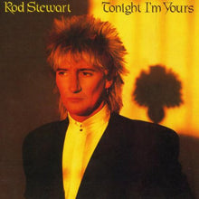 Load image into Gallery viewer, Rod Stewart : Tonight I'm Yours (LP, Album)