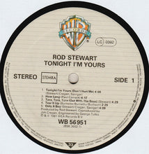 Load image into Gallery viewer, Rod Stewart : Tonight I'm Yours (LP, Album)