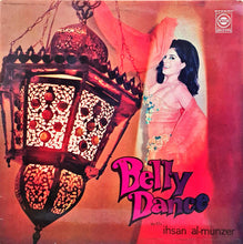 Load image into Gallery viewer, Ihsan Al-Munzer* : Belly Dance (LP)