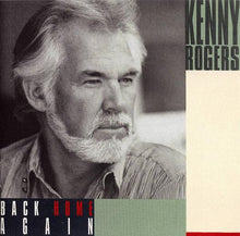 Load image into Gallery viewer, Kenny Rogers : Back Home Again (CD, Album)