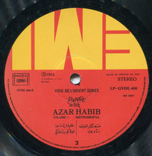 Load image into Gallery viewer, عازار حبيب = Azar Habib* : موسيقى - الجزء الأول = Dance With Azar Habib Volume 1 Instrumental (LP, Album)