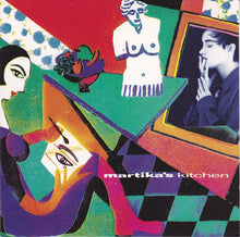 Load image into Gallery viewer, Martika : Martika's Kitchen (CD, Album)