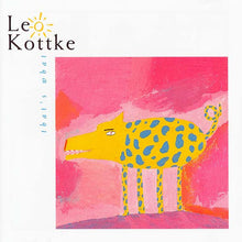 Load image into Gallery viewer, Leo Kottke : That's What (CD, Album)