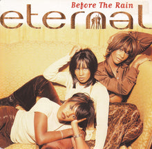 Load image into Gallery viewer, Eternal (2) : Before The Rain (CD, Album)
