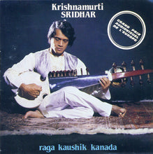 Load image into Gallery viewer, Krishnamurti Sridhar : Raga Kaushik Kanada (CD, RE)