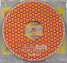 Load image into Gallery viewer, Rob 'N' Raz With D-Flex : Circus (CD, Album)