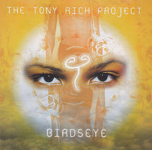Load image into Gallery viewer, The Tony Rich Project : Birdseye (CD, Album)