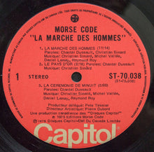 Load image into Gallery viewer, Morse Code : La Marche Des Hommes (LP, Album)