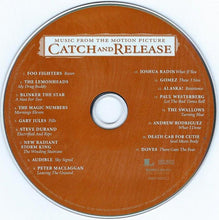 Load image into Gallery viewer, Various : Catch And Release (Music From The Motion Picture) (CD, Album)