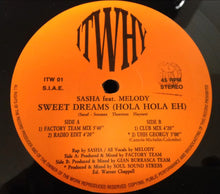 Load image into Gallery viewer, Sasha (4) Feat. Melody Castellari : Sweet Dreams (Hola Hola Eh) (12")