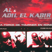 Load image into Gallery viewer, Al (4) & Adil El Kabir : À Force De Tourner En Rond (CD, EP)