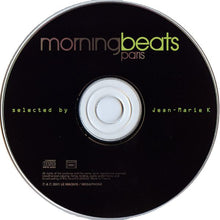 Load image into Gallery viewer, Various : Morning Beats Paris (CD, Comp, Mixed)